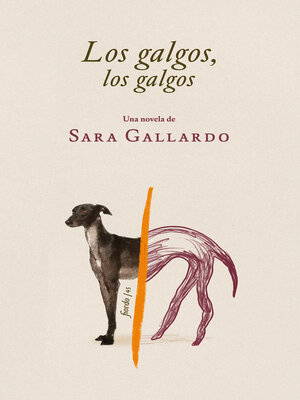 cover image of Los galgos, los galgos